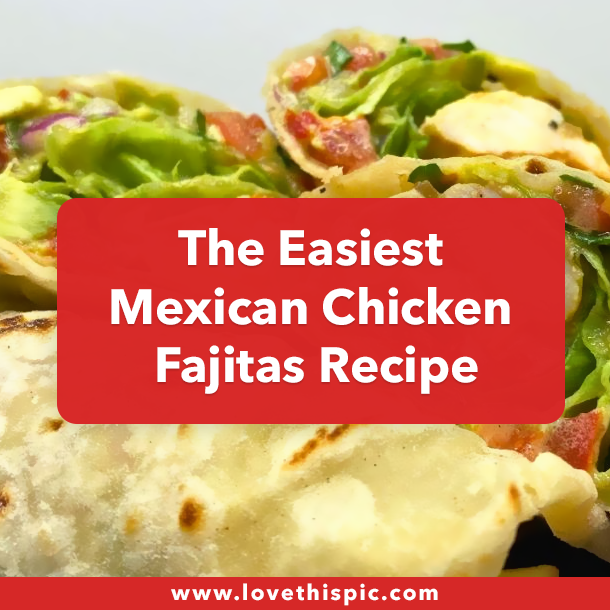 The Easiest Mexican Chicken Fajitas Recipe