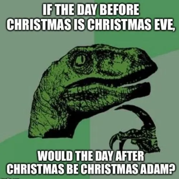 The Funnest And Best Christmas Eve Memes to Make You Laugh - picture 6