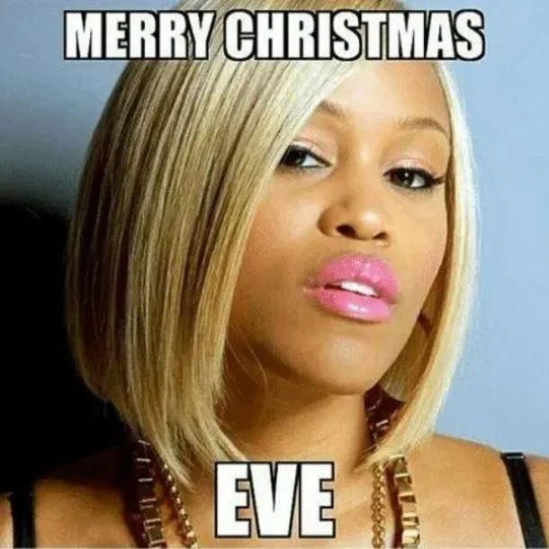 The Funnest And Best Christmas Eve Memes to Make You Laugh - picture 7
