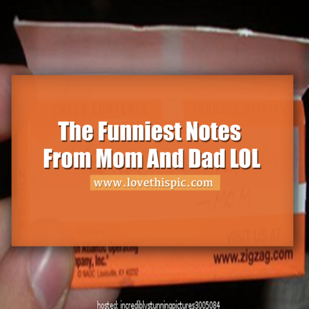 The Funniest Notes From Mom And Dad LOL
