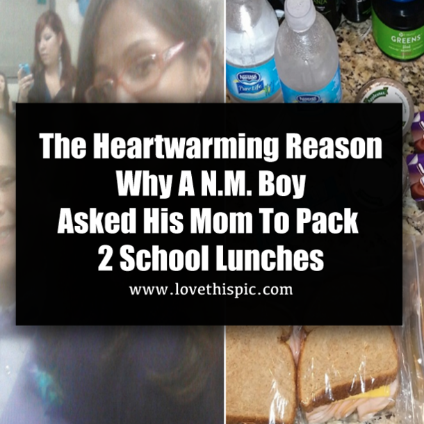 The Heartwarming Reason This Boy Asked His Mom to Pack Two Lunches