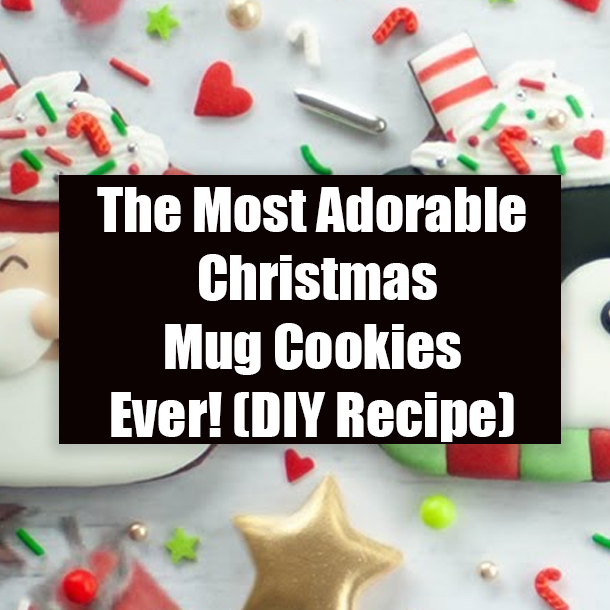 The Most Adorable Christmas Mug Cookies Ever! (DIY Recipe)