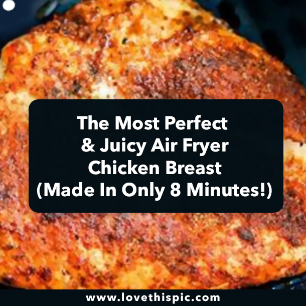 The Most Perfect & Juicy Air Fryer Chicken Breast (Made In Only 8 Minutes!)