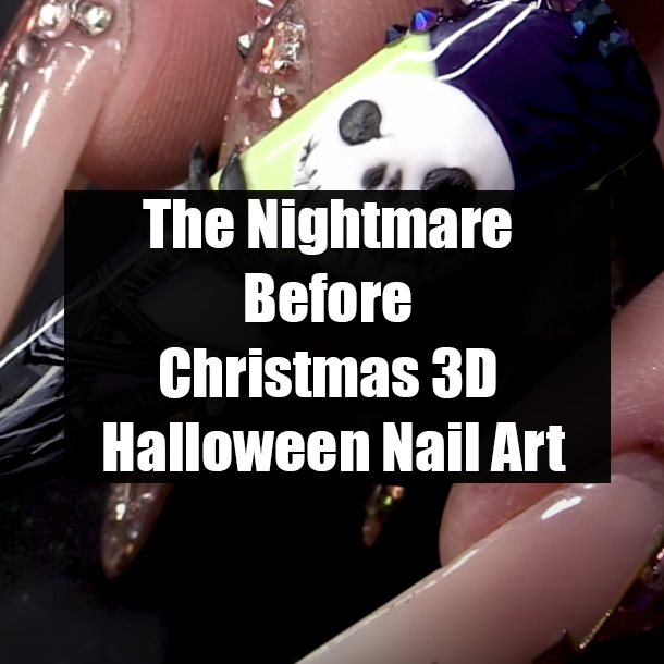 The Nightmare Before Christmas 3D Halloween Nail Art