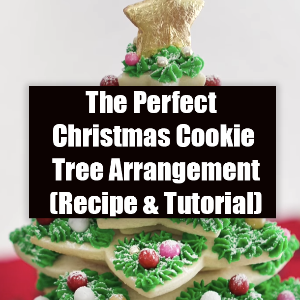 The Perfect Christmas Cookie Tree Arrangement (Recipe & Tutorial)