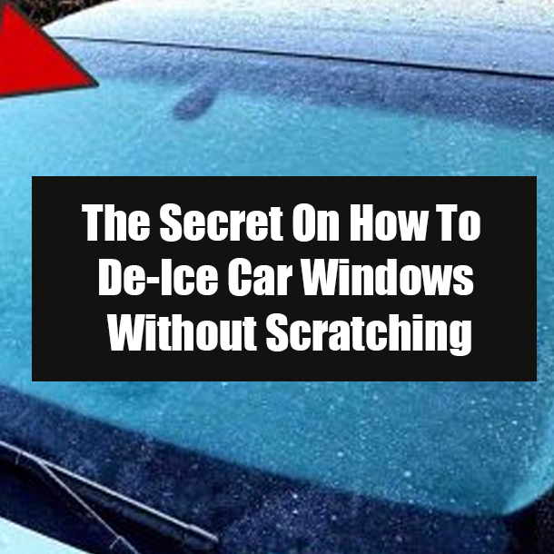 The Secret On How To De-Ice Car Windows Without Scratching