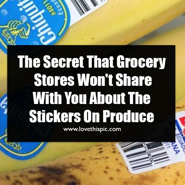 The Secret That Grocery Stores Won't Share With You About The Stickers On Produce