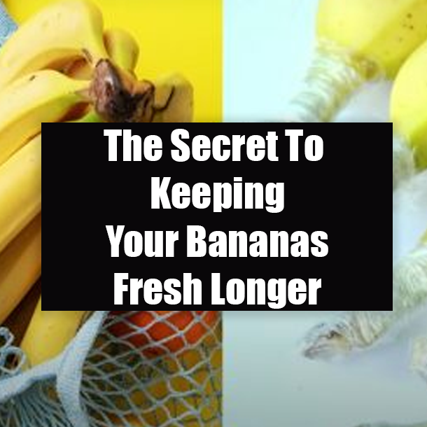 The Secret To Keeping Your Bananas Fresh Longer