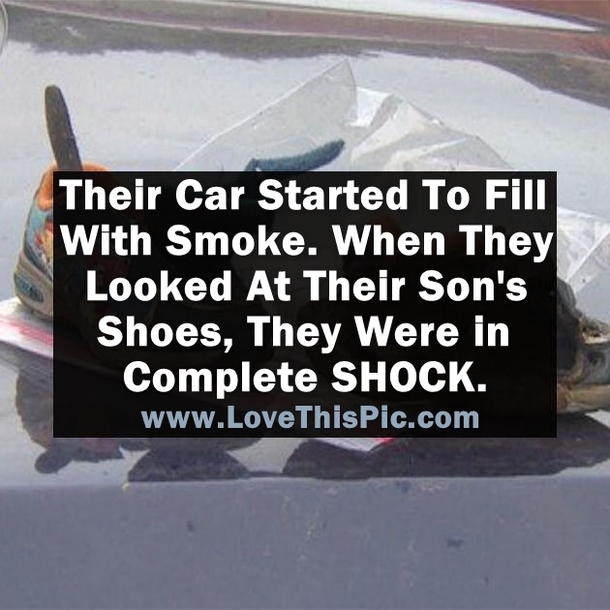 Their Car Started To Fill With Smoke. When They Looked At Their Son's Shoes, They Were in SHOCK!