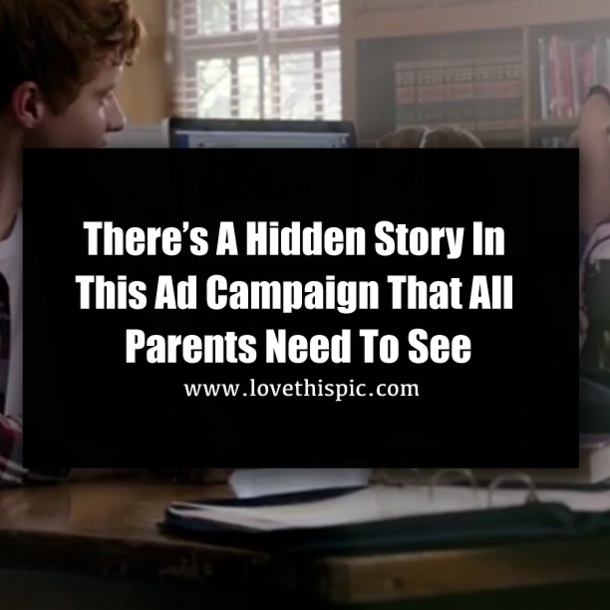 There’s A Hidden Story In This Ad Campaign That All Parents Need To See