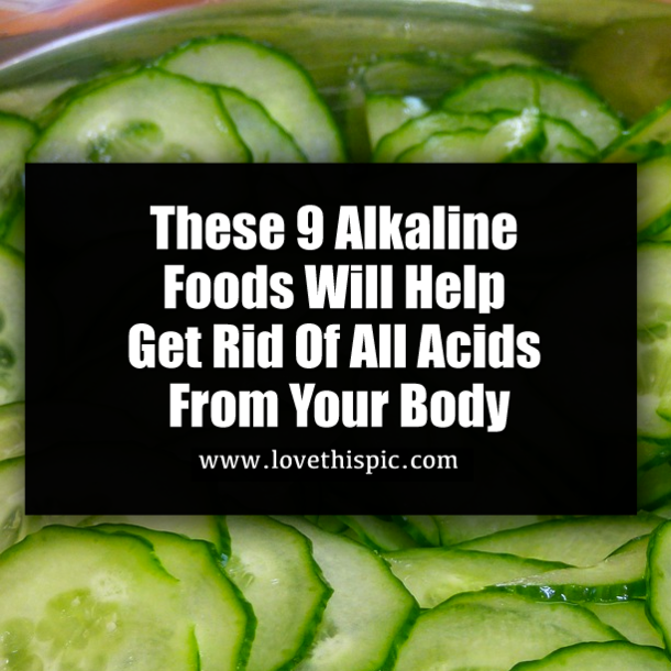 These 9 Alkaline Foods Will Help Get Rid Of All Acids From Your Body