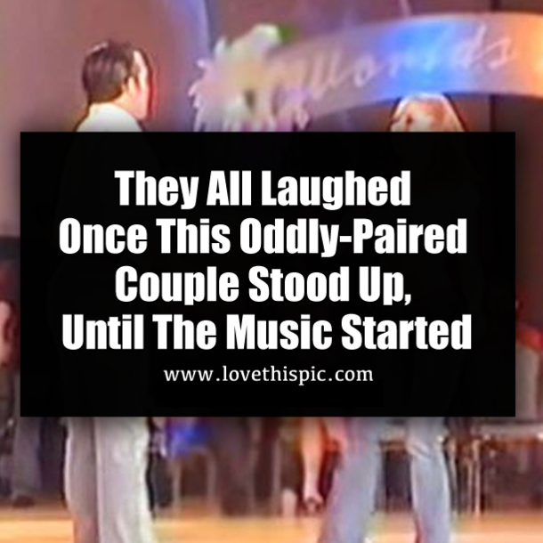 They All Laughed Once This Oddly-Paired Couple Stood Up, Until The Music Started