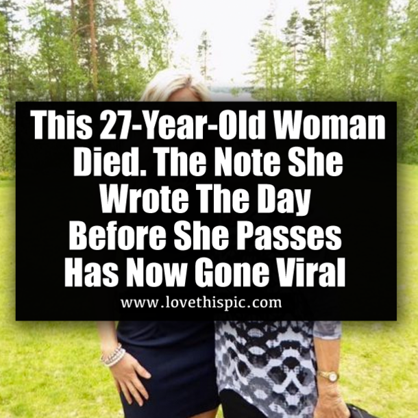 This 27-Year-Old Woman Died. The Note She Wrote The Day Before She Passes Has Now Gone Viral