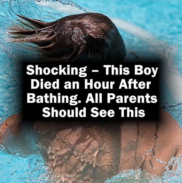 This Boy Died An Hour After Bathing. All Parents Should See This! SHOCKING!