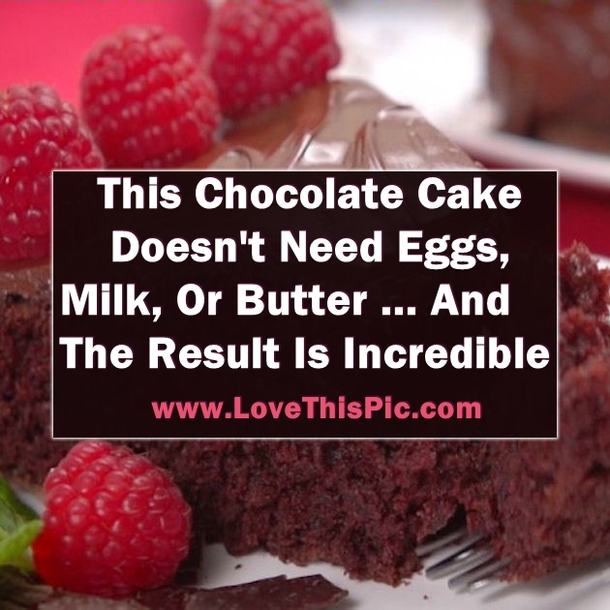 This Chocolate Cake Has No Eggs, Milk, Or Butter...  But The Result... Amazing!