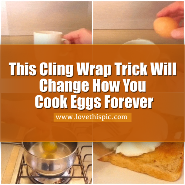 This Cling Wrap Trick Will Change How You Cook Eggs Forever