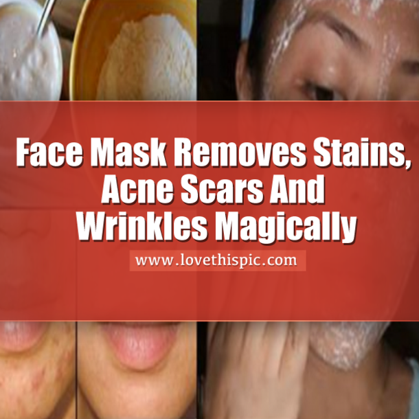 This Face Mask Removes Stains, Acne Scars And Wrinkles Magically!