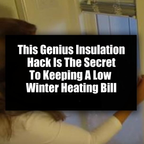This Genius Insulation Hack In The Secret To Keeping A Low Heating Bill