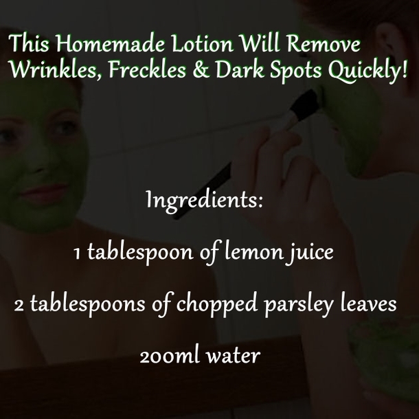 This Homemade Lotion Will Remove Wrinkles, Freckles And Dark Spots Quickly! - picture 3