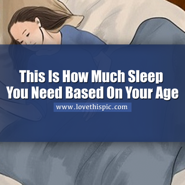 This Is How Much Sleep You Need Based On Your Age