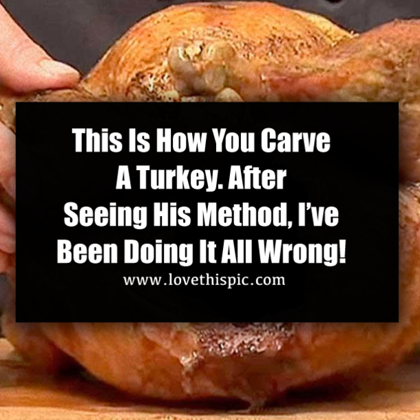 This Is How You Carve A Turkey. After Seeing His Method, I’ve Been Doing It All Wrong!