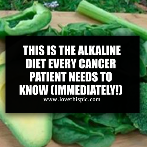 THIS IS THE ALKALINE DIET EVERY CANCER PATIENT NEEDS TO KNOW (IMMEDIATELY!)