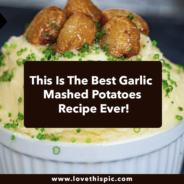 This Is The Best Garlic Mashed Potatoes Recipe Ever!