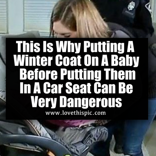 This Is Why Putting A Winter Coat On A Baby Before Putting Them In A Car Seat Can Be Very Dangerous