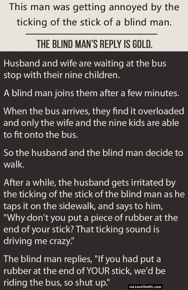 This Man Was Getting Irritated By A Blind Man But The Blind Man’s Reply Is Gold.