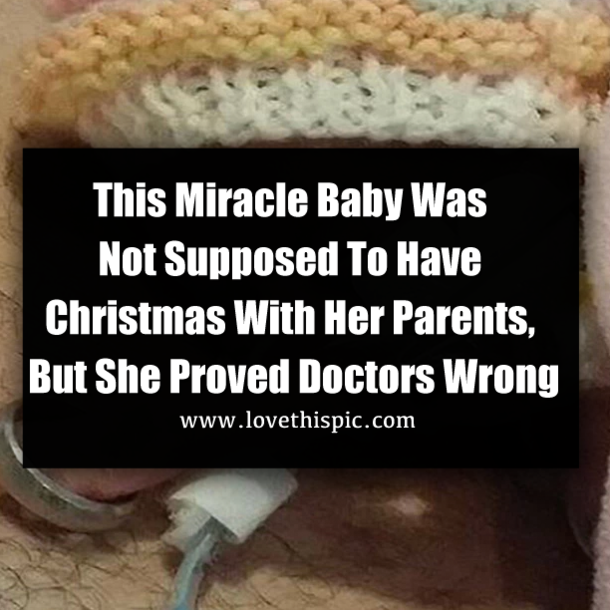This Miracle Baby Was Not Supposed To Have Christmas With Her Parents, But She Proved Doctors Wrong