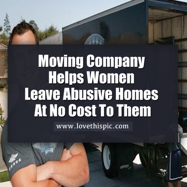 This Moving Company Helps Women Leave Abusive Homes At No Cost