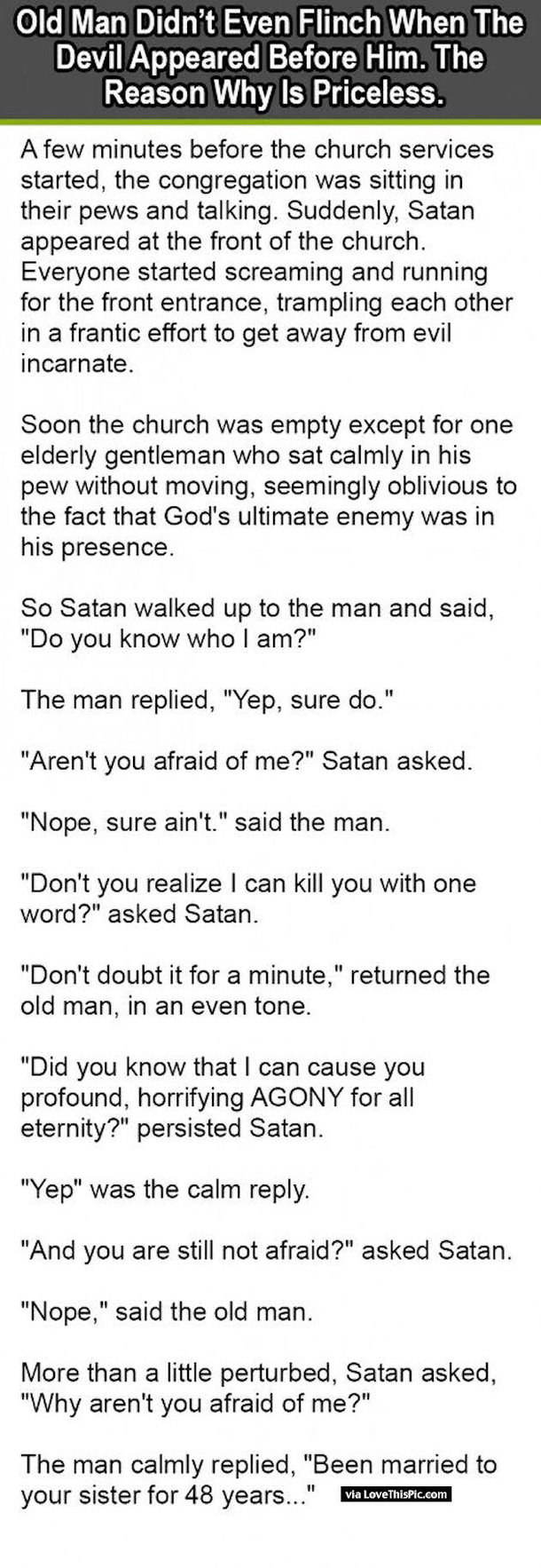 This Old Man Didn’t Even Flinch When The Devil Appeared Before Him And The Reason Why Is Priceless.