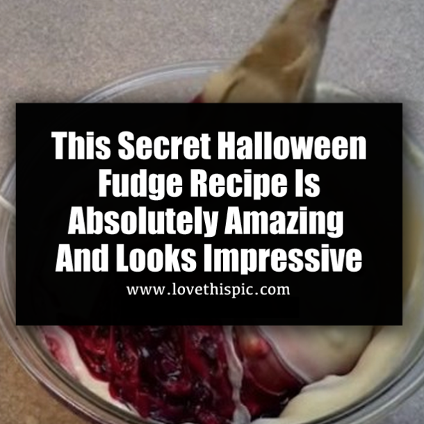 This Secret Halloween Fudge Recipe Is Absolutely Amazing And Looks Impressive