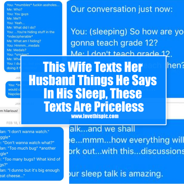 This Wife Texts Her Husband Things He Says In His Sleep, These Texts Are Priceless