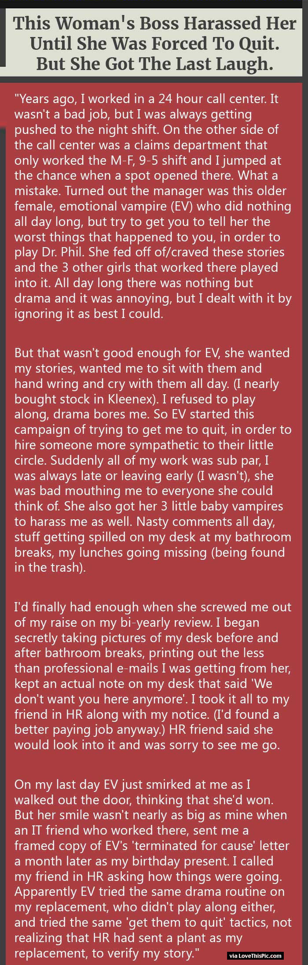 This Woman’s Boss Harassed Her Until She Was Forced To Quit But She Got The Last Laugh.