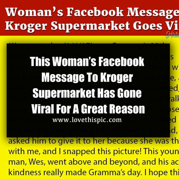 This Woman’s Facebook Message To Kroger Supermarket Has Gone Viral For A Great Reason