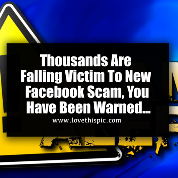 Thousands Are Falling Victim To New Facebook Scam, You Have Been Warned...