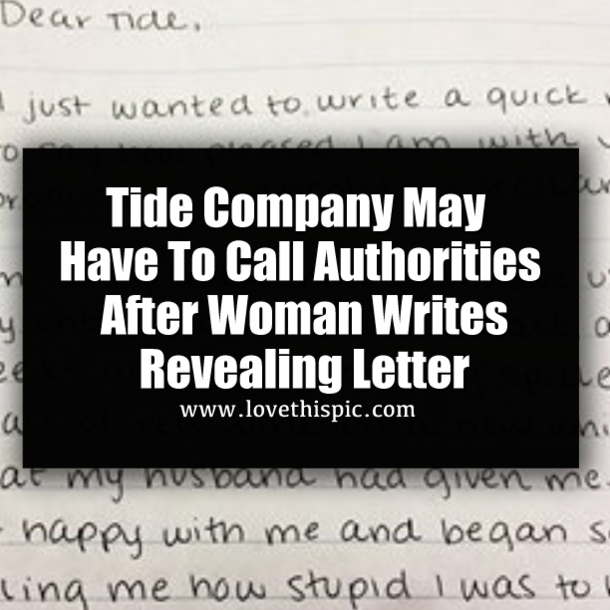 Tide Company May Have To Call Authorities After Woman Writes Revealing Letter