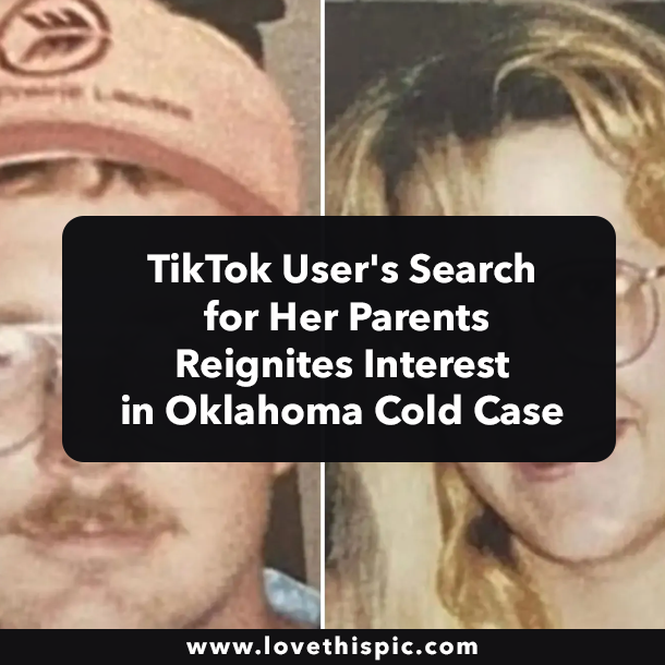 TikTok User's Search for Her Parents Reignites Interest in Oklahoma Cold Case