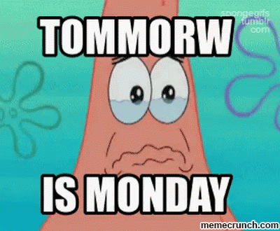 Tomorrow Is Monday Gifs, Quotes And Memes - picture 2