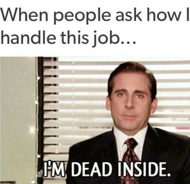 Top 10 Funny Work Memes To Help You Get Through Your Shift - picture 11
