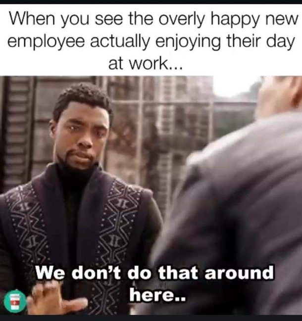 Top 10 Funny Work Memes To Help You Get Through Your Shift - picture 4