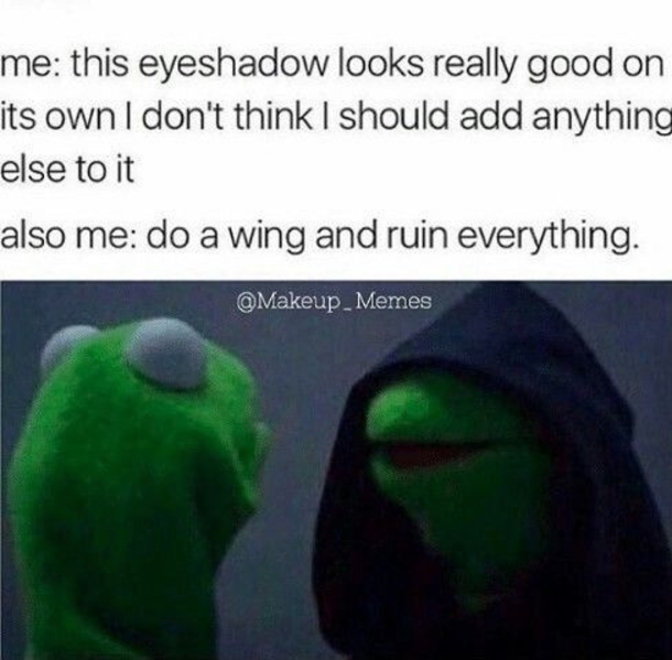 Top 10 Makeup Memes Any Woman Can Relate To - picture 5
