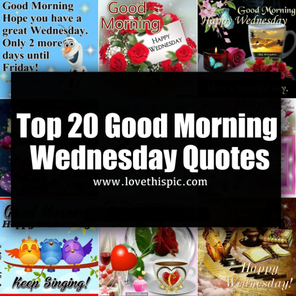 Top 20 Good Morning Wednesday Quotes