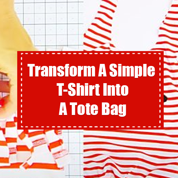 Transform A Simple T-Shirt Into A Tote Bag