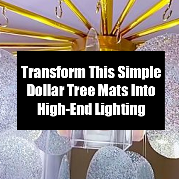 Transform This Simple Dollar Tree Mats Into High-End Lighting
