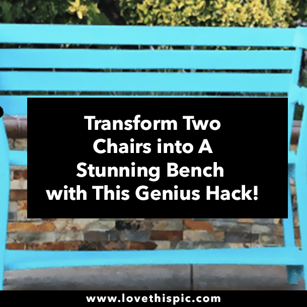 Transform Two Chairs into a Stunning Bench with This Genius Hack!