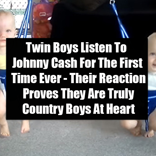 Twin Boys Listen To Johnny Cash For The First Time Ever - Their Reaction Proves They Are Truly Country Boys At Heart