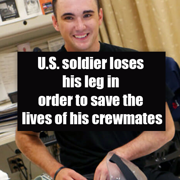 U.S. soldier loses his leg in order to save the lives of his crewmates