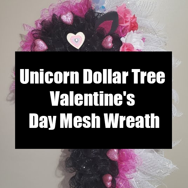 Unicorn Dollar Tree Valentine's Day Mesh Wreath
